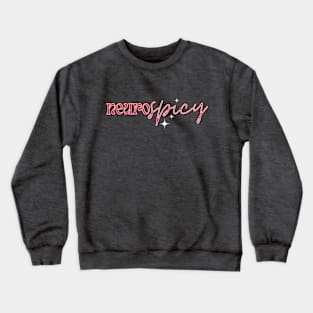 NeuroSpicy Crewneck Sweatshirt